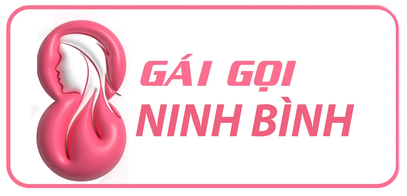 GÁI GỌI NINH BÌNH